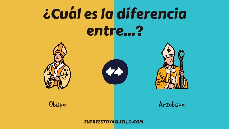 Cuál es la diferencia entre un obispo y un arzobispo
